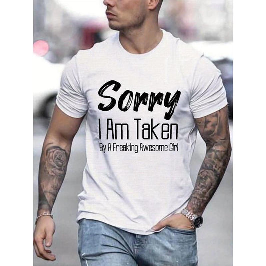 Men's Creative Graphic Print Short Sleeve Crew Neck T-Shirt - Casual Summer Outdoor Top with "SORRY I AM TAKEN" Letter Design Made in USA