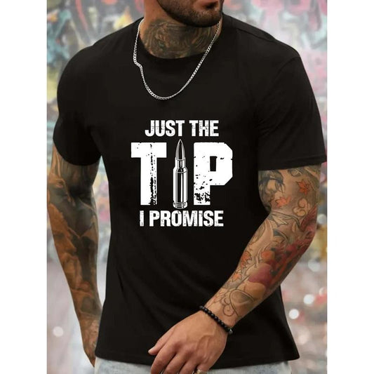 Men's Fashion Trendy Tee - JUST THE TIP I PROMISE Print Casual Short Sleeve Round Neck Top for Everyday Wear Made in USA