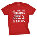 Mens All I Want For Christmas Is Tacos T Shirt Funny Mexican Food Holiday Tee Mens Funny T Shirts Cool Tees Soft Stylish Casual Menswear Christmas Apparel for Men Funny Food Short Sleeve Novelty Tees Red