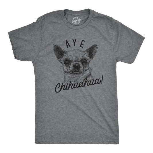 Mens Aye Chihuahua T Shirt Funny Dog Dad Tee Puppy Lover Gift Mens Funny T Shirts Cool Vintage Fashion T-Shirt Gift Funny Dog Short Dark Grey