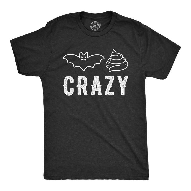 Mens Bat Shit Crazy T Shirt Funny Halloween Insane Pyscho Joke Tee For Guys Hoodie, Sweatshirt | DripVista.com