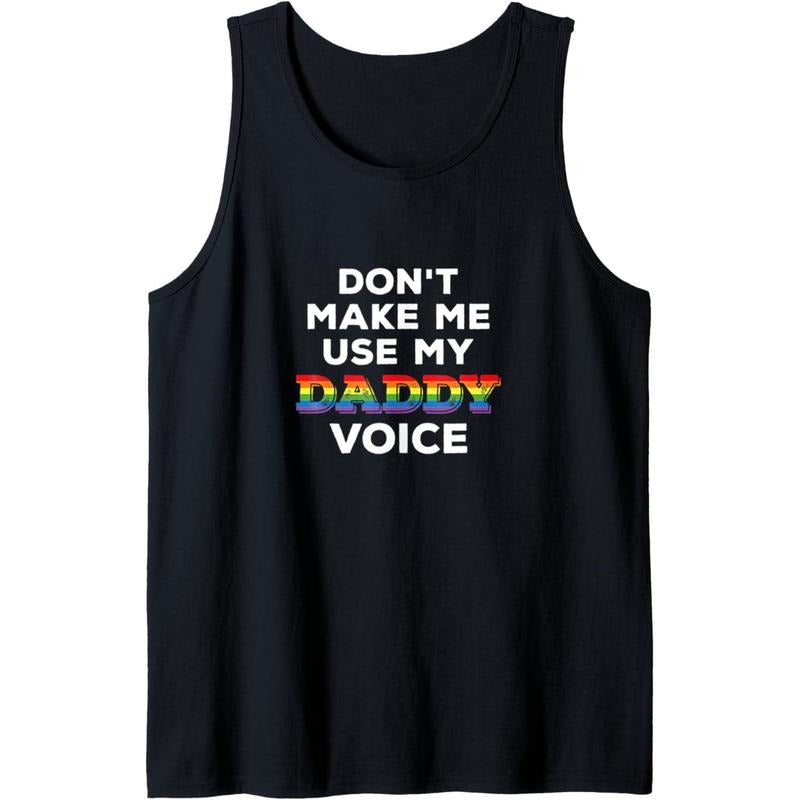 Mens Don t Make Me Use My Daddy Voice Funny Gay Bear Pride Tank Top made in usa T-Shirts, Hoodie, Sweatshirt | DripVista.com