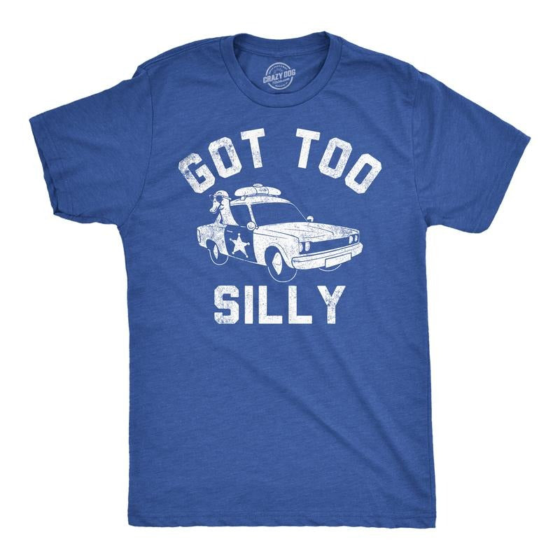 Mens Funny T Shirts Got Too Silly Sarcastic Police Graphic Partying Novelty Tee For Men Mens Funny T Shirts Cool Tees...