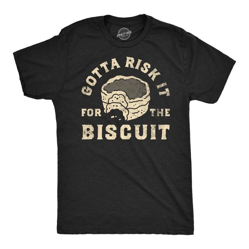 Mens Funny T Shirts Gotta Risk It For The Biscuit Sarcastic Food Graphic Novelty Tee For Men Mens Funny T Shirts Cool...