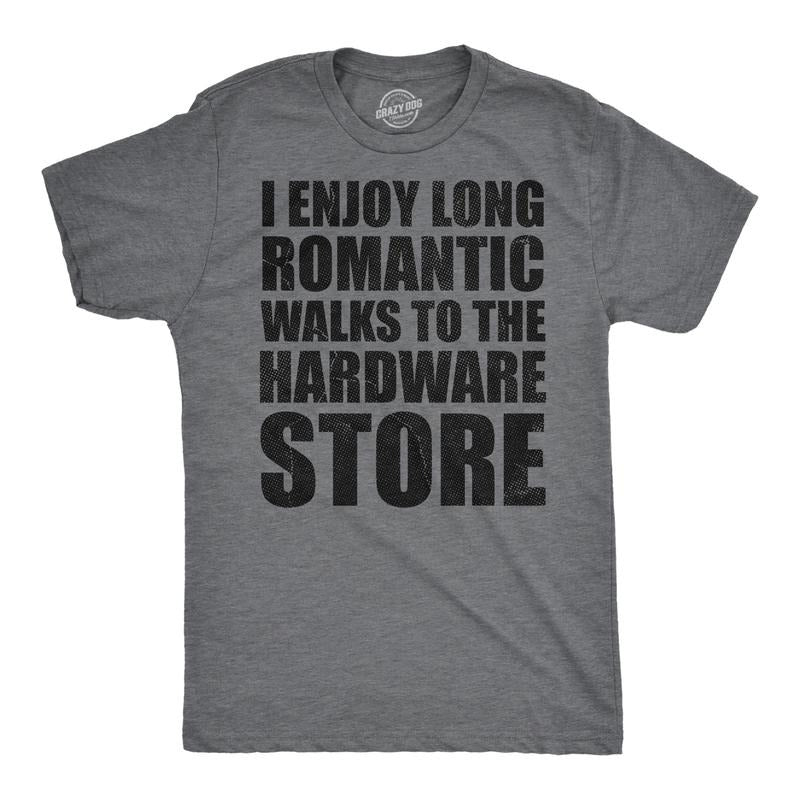 Mens Funny T Shirts I Enjoy Romantic Walks To The Hardware Store Sarcastic Mechanic Graphic Novelty Tee For Men Mens...