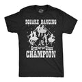 Mens Funny T Shirts Square Dance Champion Sarcastic Graphic Novelty Tee For Men Mens Funny T Shirts Cool Tees Soft Stylish Casual Menswear Funny Sarcastic Short Sleeve Novelty Tees for Guys Black -