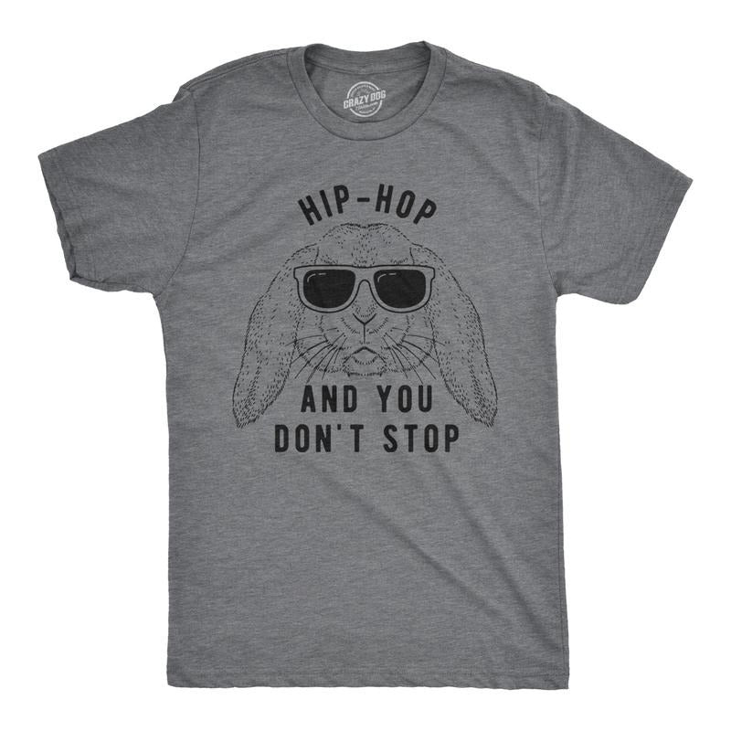 Mens Hip Hop And You Dont Stop T Shirt Funny Easter Gift for Adult Sarcastic Mens Funny T Shirts Cool Tees Soft Stylish Casual Menswear Easter Apparel for Men Funny Music Short Sleeve Novelty Tees for Dark Grey