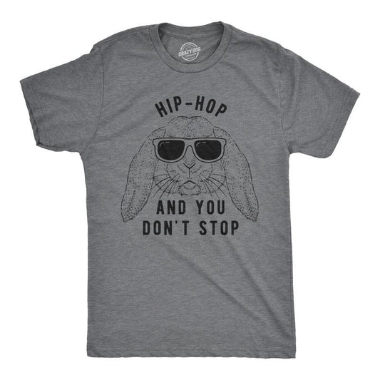 Mens Hip Hop And You Dont Stop T Shirt Funny Easter Gift for Adult Sarcastic Mens Funny T Shirts Cool Tees Soft Stylish Casual Menswear Easter Apparel for Men Funny Music Short Sleeve Novelty Tees for Dark Grey