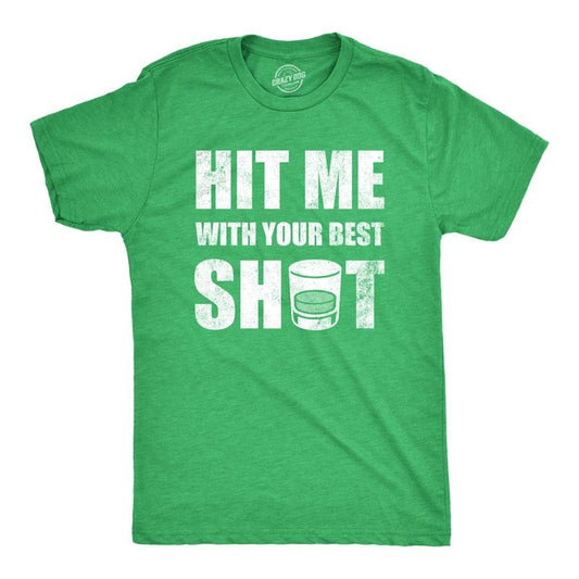 Mens Hit Me With Your Best Shot T Shirt Funny Booze Drinking Partying Tee For Guys Mens Funny T Shirts Cool Tees Soft Stylish Casual Menswear Liquor Apparel for Men Funny Drinking Short Sleeve Novelty Green -