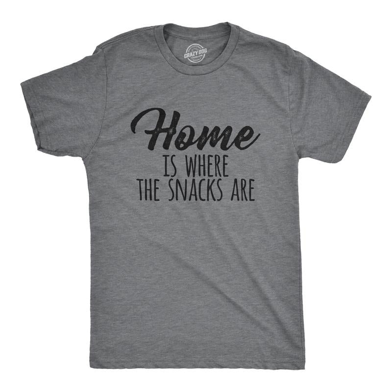 Mens Home Is Where The Snacks Are T Shirt Funny Yummy Snacking Lovers Tee For Guys Mens Funny T Shirts Cool Tees Soft...