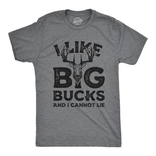 Mens I Like Big Bucks and I Cannot Lie T Shirt Funny Deer Hunting Tee Mens Funny T Shirts Cool Vintage Fashion T-Shirt Gift Funny Dark Grey