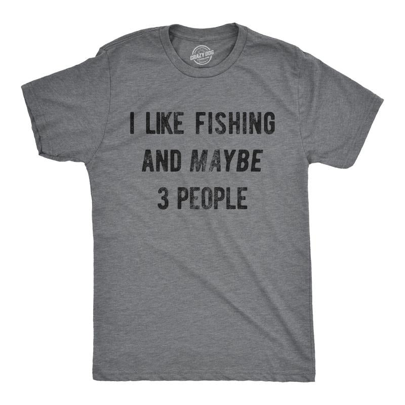 Mens I Like Fishing and Maybe 3 People T shirt Funny Hunting Graphic Gift Dad Mens Funny T Shirts Cool Tees Soft Stylish...