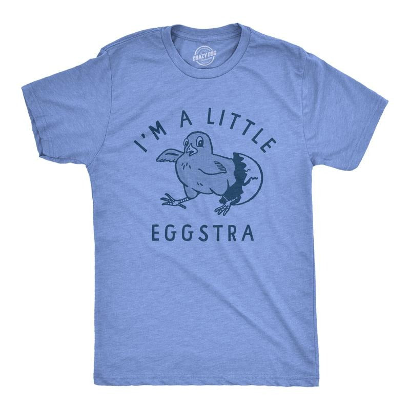 Mens Im A Little Eggstra T Shirt Funny Hatching Egg Being Extra Joke Tee For Guys Mens Funny T Shirts Cool Tees Soft...