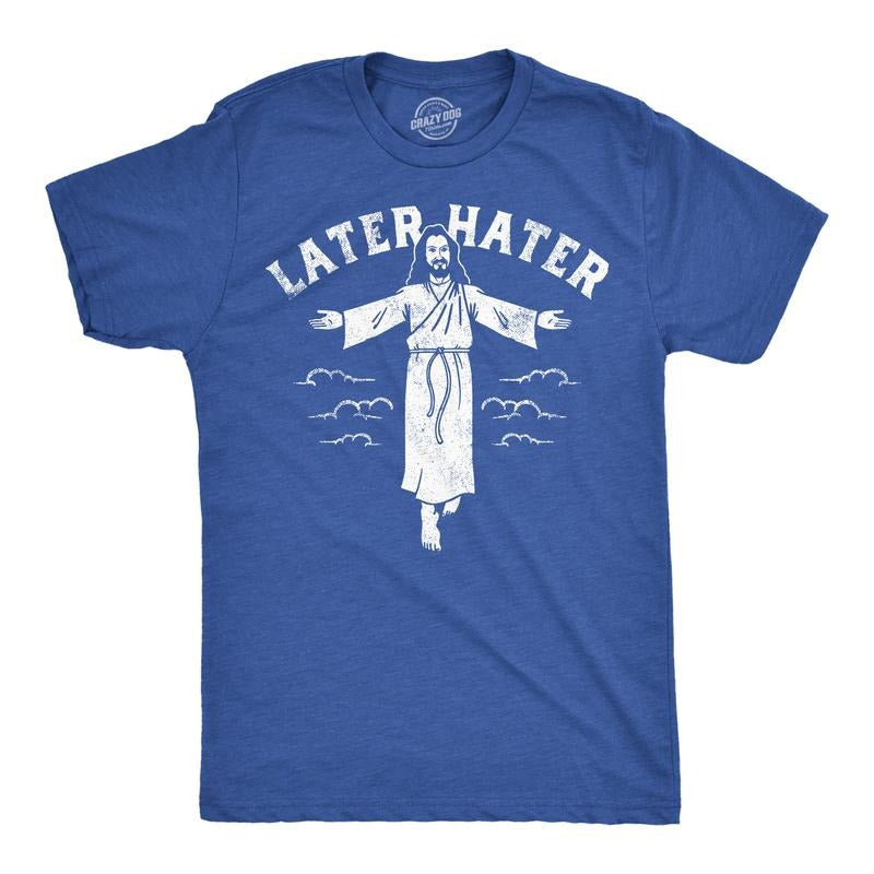 Mens Later Hater Funny Jesus Graphic Tee Sarcastic Christian Tee for Men Mens Funny T Shirts Cool Tees Soft Stylish...