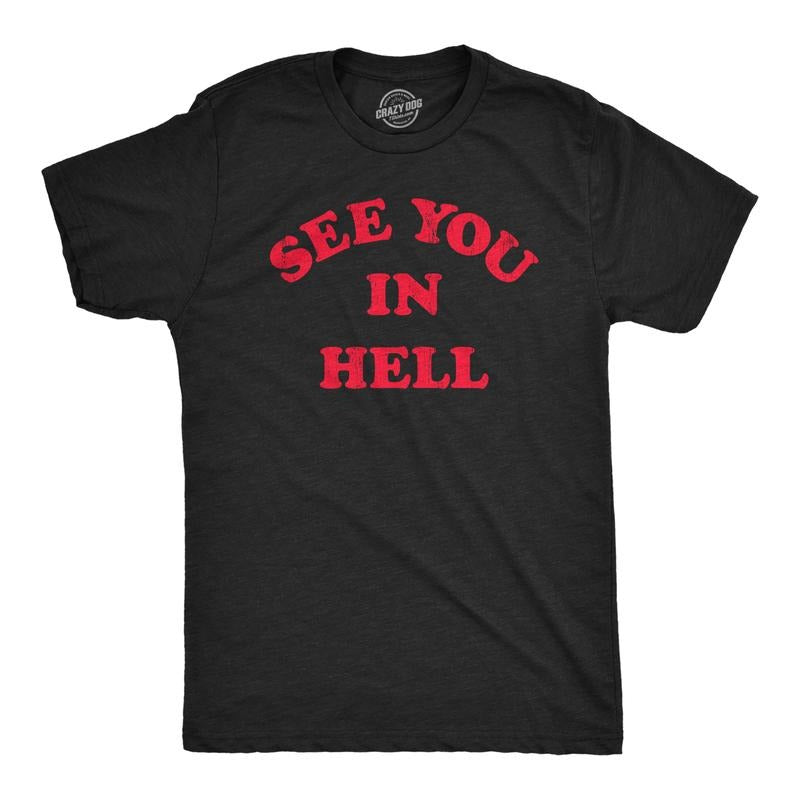 Mens See You In Hell T Shirt Funny Spooky Halloween Lovers Sinners Tee for Guys Mens Funny T Shirts Cool Tees Soft...