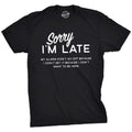 Mens Sorry I'm Late T Shirt Funny Sarcastic Sleeping Tee for Guys Mens Funny T Shirts Cool Tees Soft Stylish Casual Menswear Sarcastic Apparel for Men Novelty Tees for Guys Black -