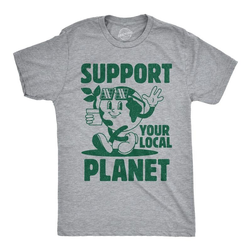 Mens Support Your Local Planet Funny T Shirt Awesome Earth Day Graphic Tee For Men Mens Funny T Shirts Cool Tees Soft Stylish Casual Menswear Funny Environmental Short Sleeve Novelty Tees for Guys Light Grey