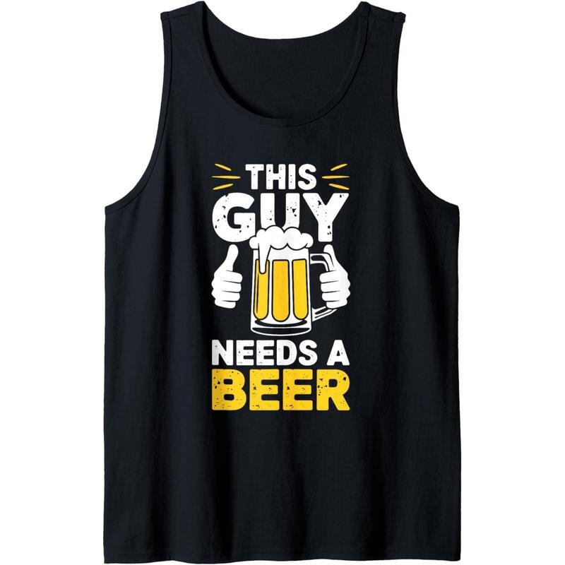 Mens This Guy Needs A Beer Shirt Men Funny Drinking Tank Top Hoodie, Sweatshirt | DripVista.com