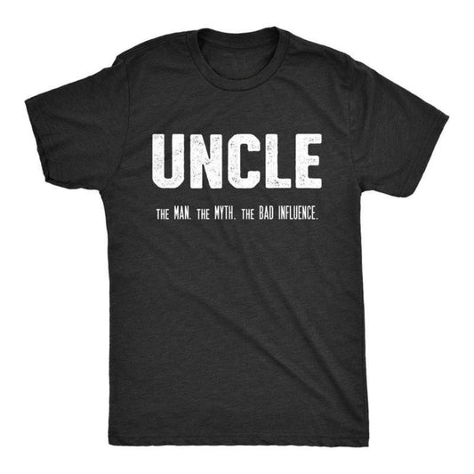 Mens Uncle The Man The Myth The Bad Influence T-Shirt DRG Funny Sarcastic Family Tee planbtwistedtea