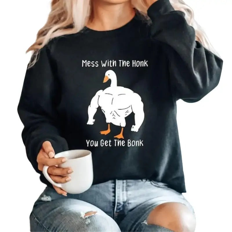 Mess With The Honk You Get The Bonk Shirt, Goose Lover Gift, Funny Meme Shirt Hoodie, Sweatshirt | DripVista.com
