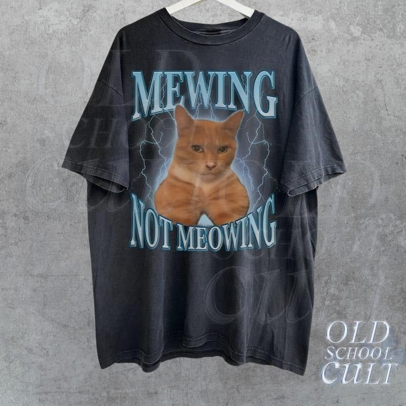 Mewing Not Meowing Funny Vintage Shirt, Retro Mewing 90s Bootleg Shirt, Meme Tee, Relaxed Unisex Cotton Tshirt Hoodie,...