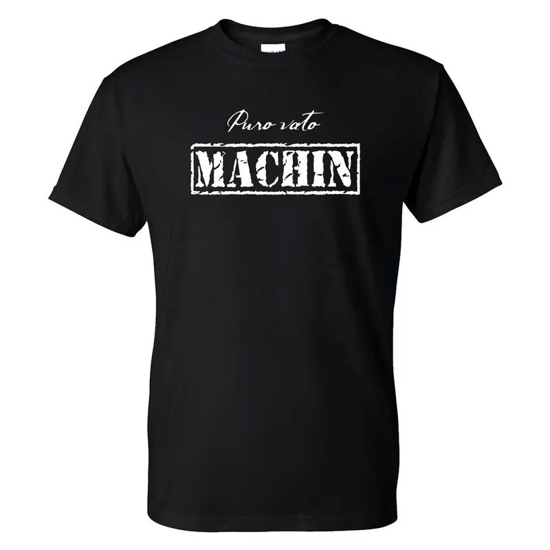 Mexican Funny - Puro Vato Machin T-Shirt Casual Classic