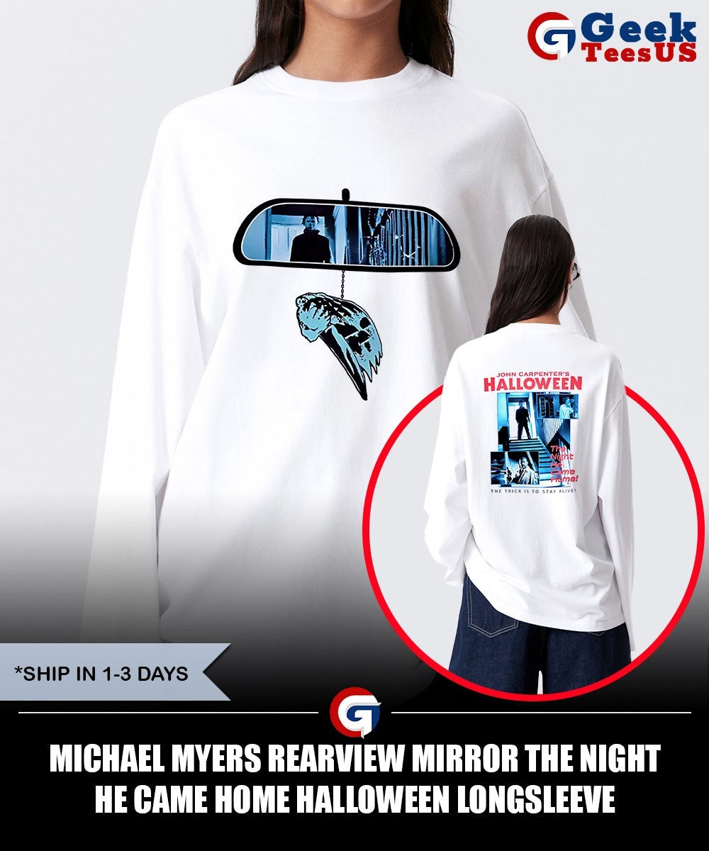 Michael Myers rearview mirror the night he came home Halloween shirt