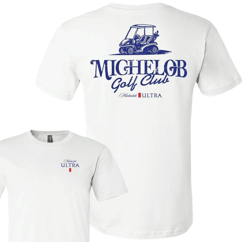 Michelob Ultra T-shirt, Golf Cart Golf Club Tee, 2-Sided T-Shirt, Pick Your Shade, Full Color, WB shield Hidden leaf...