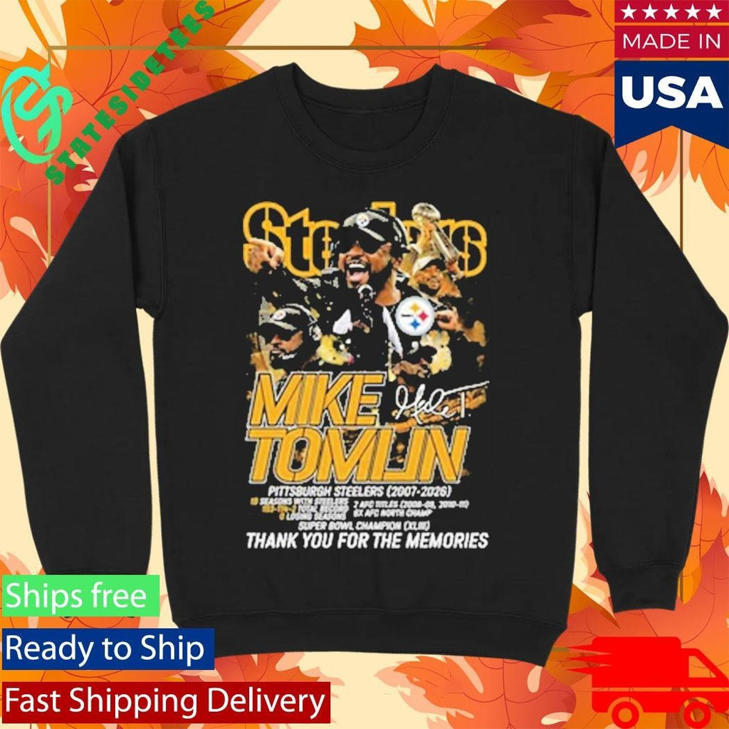 Mike Tomlin 2007 2026 Thank You For The Memories Signature Shirt