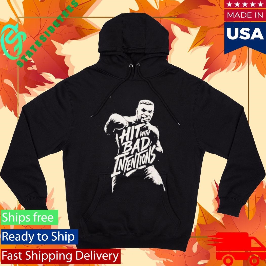 Mike Tyson Hit With Bad Intentions Shirt