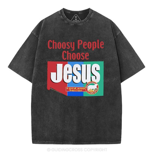 [ Mineral Wash ] Choosy People Choose Jesus Christian Washed TShirt Jesus Graphic Washed Style Shirt