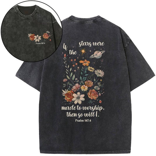 [ Mineral Wash ] If The Stars Were Made To Worship Christian Washed Shirt Jesus Graphic Washed Style Shirt