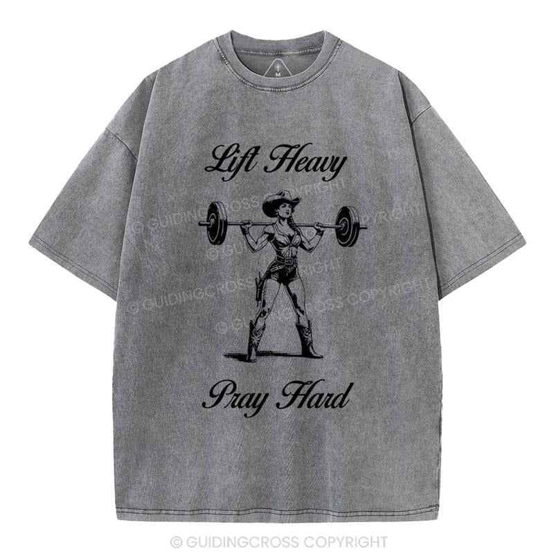 [ Mineral Wash ] Lift Heavy Pray Hard Christian Washed Shirt Jesus Graphic Washed Style Shirt Hoodie, Sweatshirt