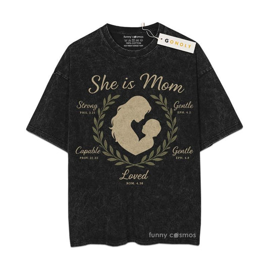 [ Mineral Wash ] She Is Mom, Garden Or Qualities, Christian Gifts For Mom, Mom Life, Mother Day Graphic Washed Style Shirt