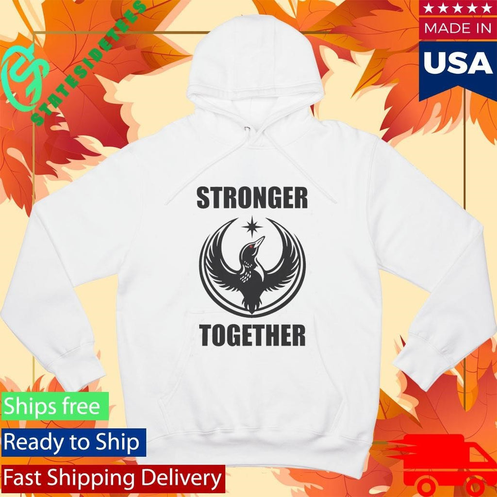 Minnesota Rebel Loon Alliance Strong Together Shirt