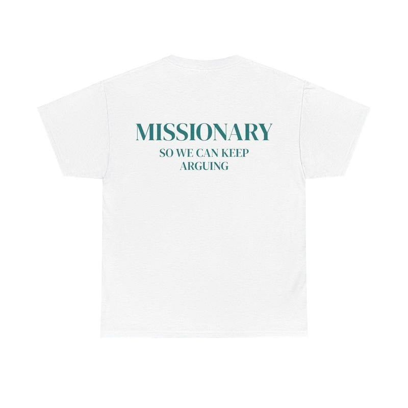 Missionary PlayStation brand We Can Keep Arguing Tee Funny TShirt for Fashion Lovers Unisex Cotton Tee for Gift Casual...