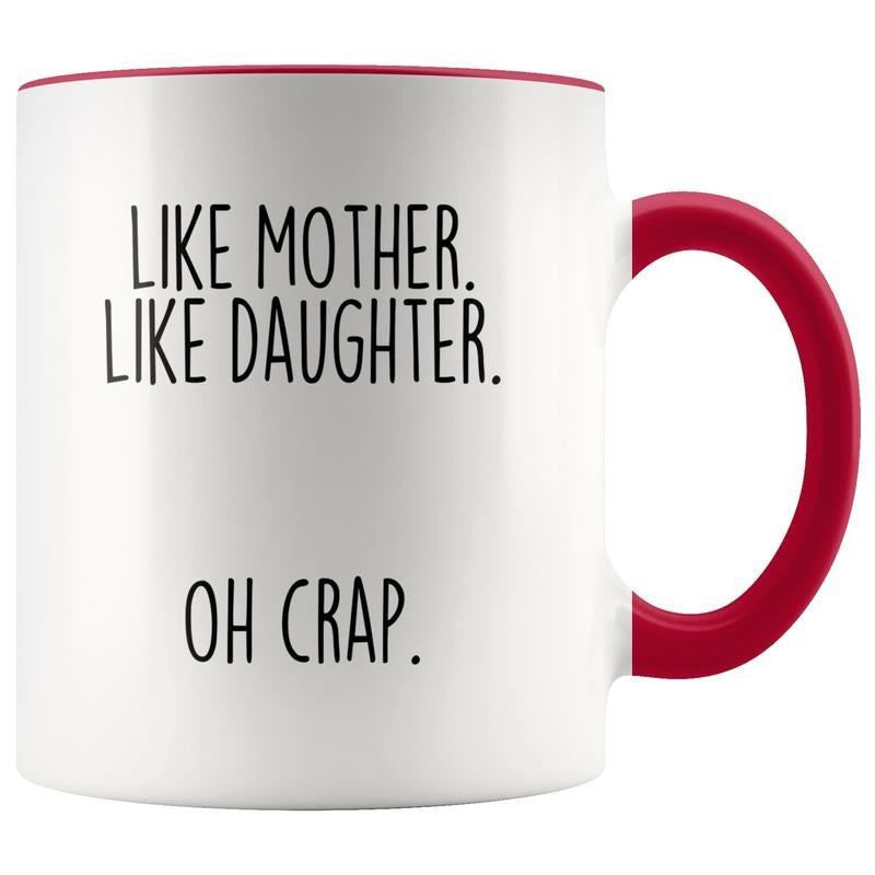 Mom Gifts From Daughter, Mother's Day Gift, Christmas Birthday Gift For Mom,, Like Mother Like Daughter, Novelty Coffee Mug, Gifts For Mother Mommy, 11 15oz Ceramic Cup, Gifts For Birthday Mothers Day
