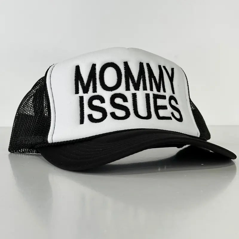 Mommy Issues on a black and white mesh trucker SnapBack cap hat custom embroidered T-Shirts, Hoodie, Sweatshirt