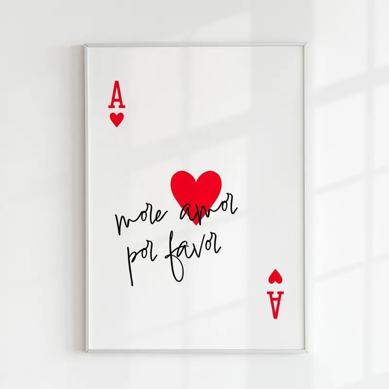 More Amor Por Favor Print, Trendy Ace Poster, Ace Card Print, Trendy Wall Art, More Amor Wall Art, Poster Prints No...