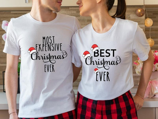 Most Expensive Christmas Ever Shirt, Best Christmas Ever T-Shirt, Funny Matching Couples X-mas Party Gift Tee, Family Holiday Vacation Tee.