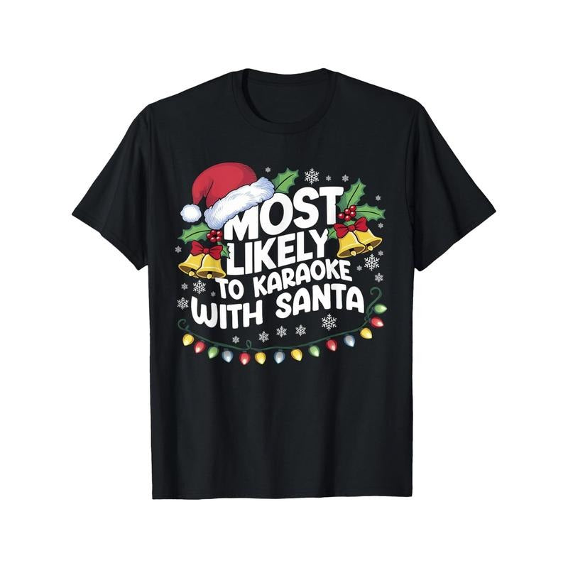 Most Likely To Karaoke With Santa Christmas Family Pajamas Men's T-shirt personality print pattern, casual round neck short sleeve, comfortable version of cotton short sleeve, four seasons can wear 220g made in usa