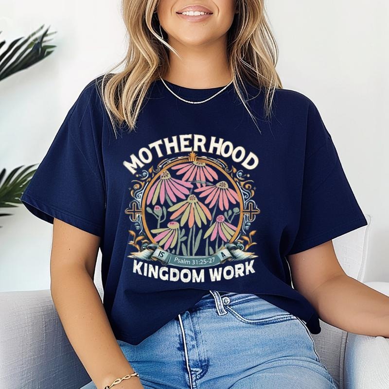 Motherhood Is Kingdom Work Mothers Day Shirt Casual Style Crew Neck Short Sleeve T-Shirt Tops Trendy for Unisex, Perfect Gift