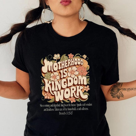 Motherhood Is Kingdom Work Shirt Cotton Casual Street Style Crew Neck Short Sleeve T-Shirt Trendy Top for Women for Men, Perfect Gifts
