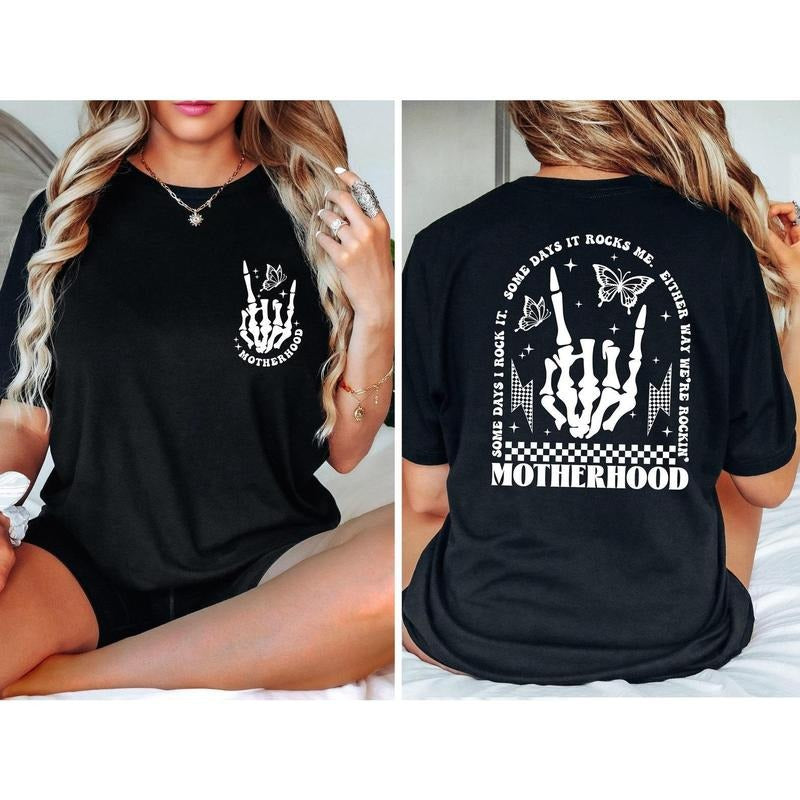 Motherhood Rock Skeleton Shirt, Motherhood Some Day I Rock It Shirt, Trendy Mom Shirt, Womens Shirt, Rocking Motherhood...