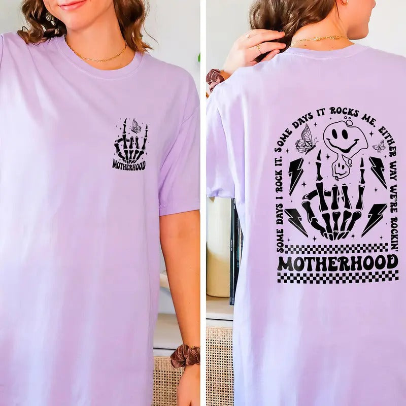 Motherhood Some Day I Rock It Shirt Trendy Front And Back Sweatshirt Funny Motherhood Rock Skeleton T-shirt Mothers Day...