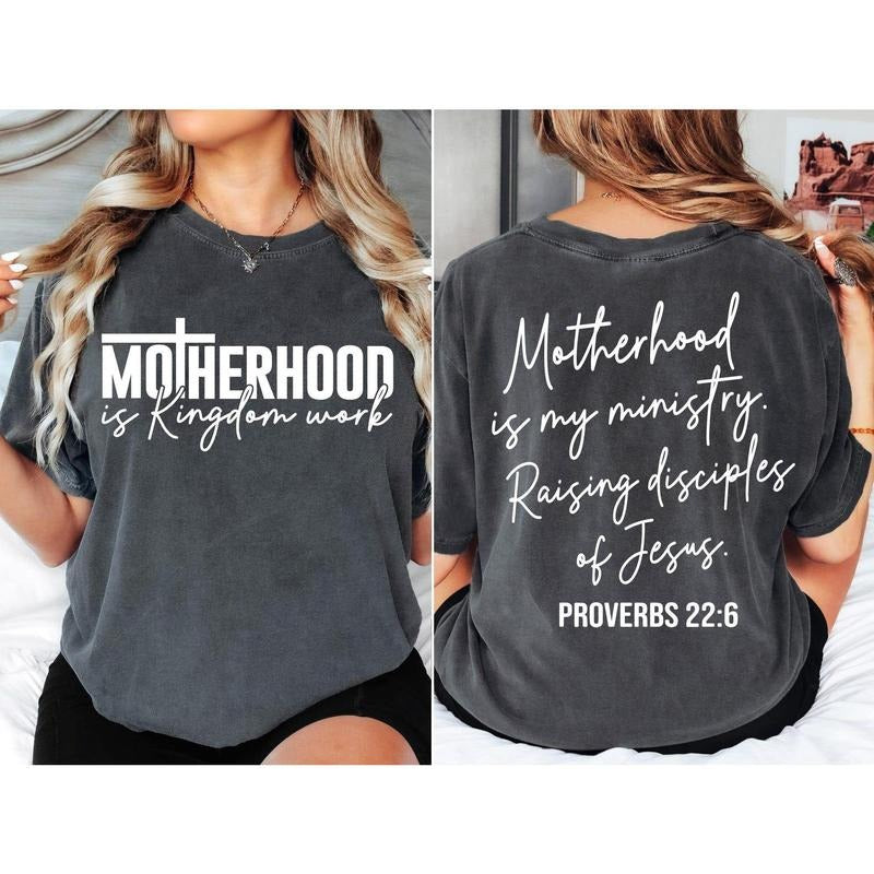 Motherhood is Kingdom Work T shirt, Christian Mom sweatshirt, hoodie BibleQQuote | DripVista.com