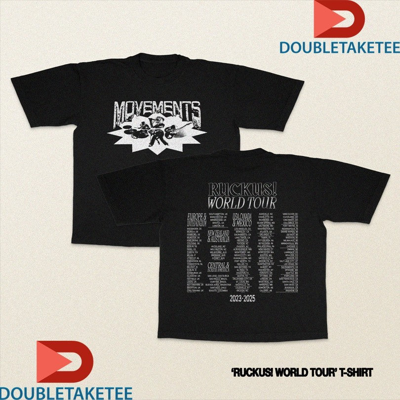Movements Ruckus World Tour 2023 2025 Dates T-shirts