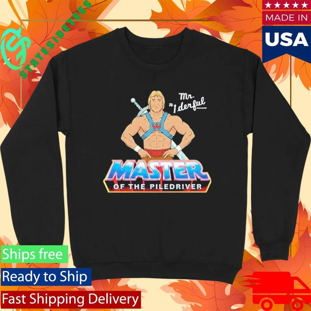 Mr 1 Derful Master Of The Piledriver Shirt