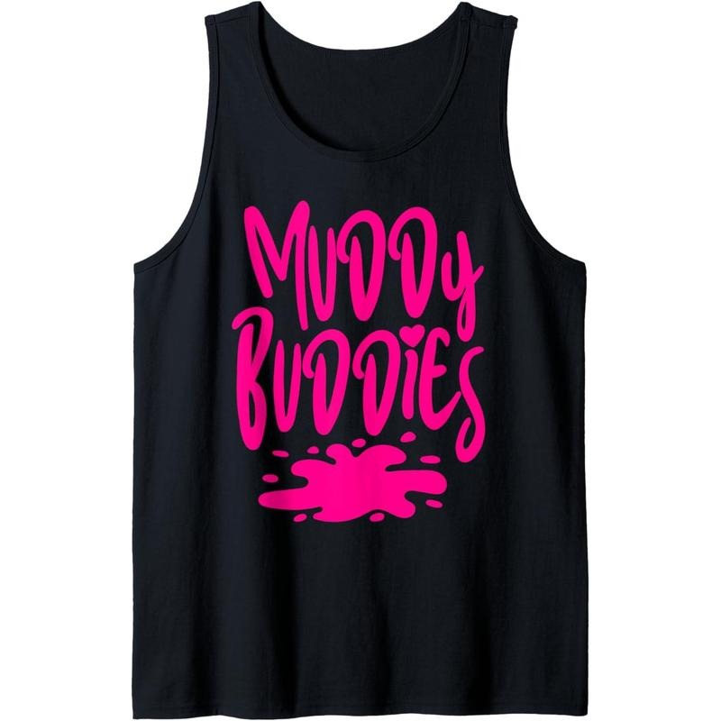Muddy Buddies Fun Mud Runner Mudder Mud Run Team Girl Women Tank Top MADE IN USA T-Shirts, Hoodie, Sweatshirt | DripVista.com