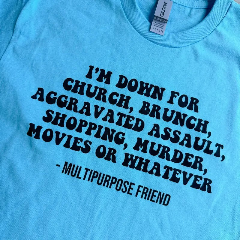 Multipurpose Friend Graphic Tee